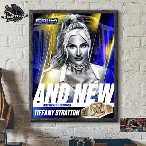 Tiffany Stratton New WWE Women’s Champion It Is Officially Tiffy Time Smackdown 2025 Home Decor Poster Canvas