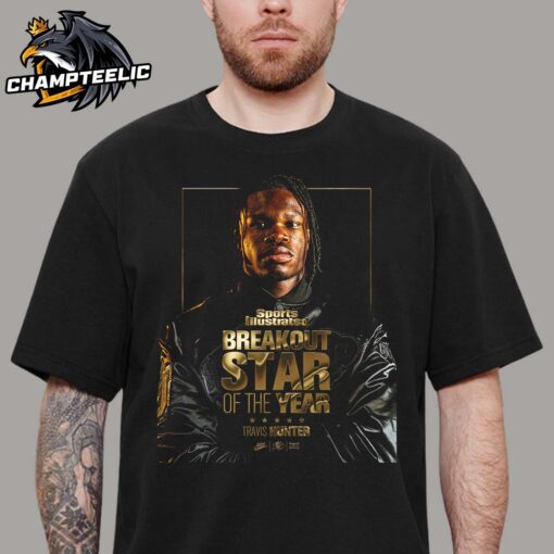 Travis Hunter Sports Illustrated Breakout Star Of The Year Awards Unisex T-Shirt