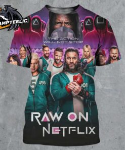 WWE Raw On Netflix The Action Will Not Stop The Squid Game 2 Poster Style All Over Print Shirt