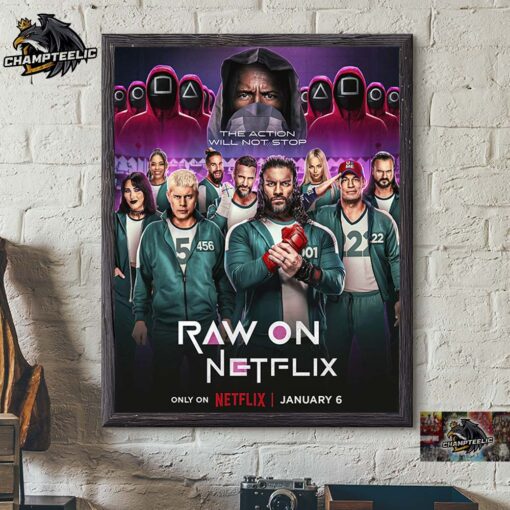 WWE Raw On Netflix The Action Will Not Stop The Squid Game 2 Poster Style Home Decor Poster Canvas