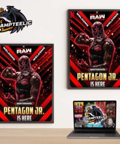 Welcome Penta El Zero Miedo WWE Raw Debut From Underground To WWE Pentagon Jr Is Here Wall Decor Poster Canvas