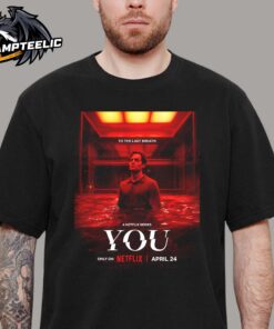 You Final Season New Poster A Netflix Series Unisex T-Shirt