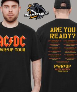 ACDC Are You Ready PWR UP North America 2025 Tour Dates Two Sides Unisex T-Shirt