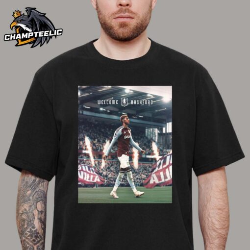 Aston Villa Welcome Marcus Rashford Classic T-Shirt