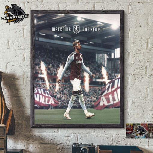 Aston Villa Welcome Marcus Rashford Home Decor Poster Canvas