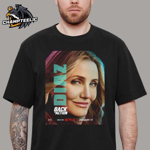 Back In Action 2025 Character Poster Starring Cameron Diaz Unisex T-Shirt